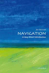 Navigation - A Very Short Introduction - Jim Bennett